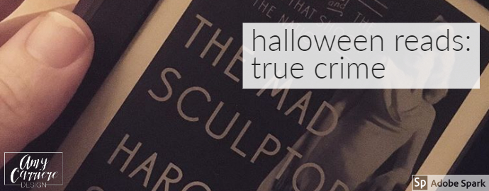 Halloween Books To Read – True Crime & Real Life Serial Killers