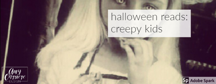 Halloween Books to Read: Creepy Kids
