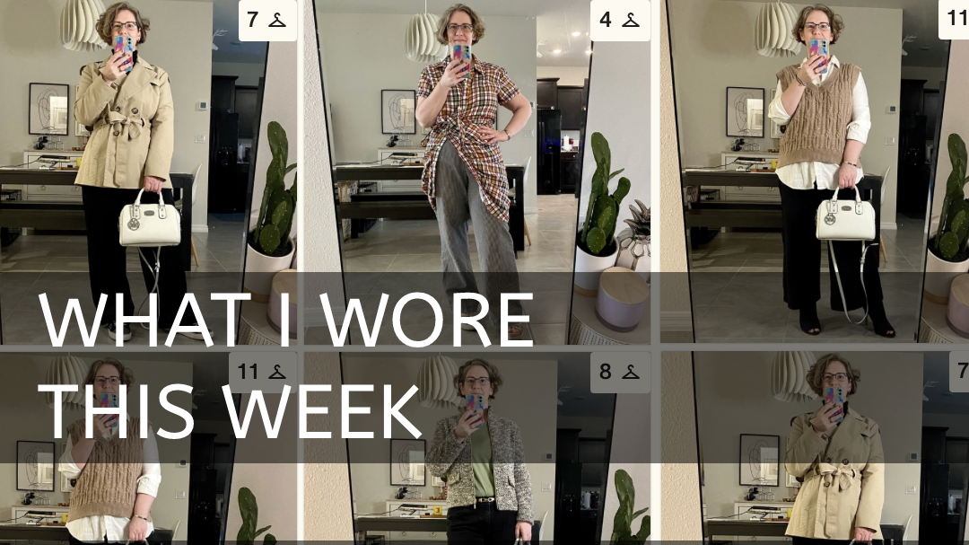 What I Wore This Week